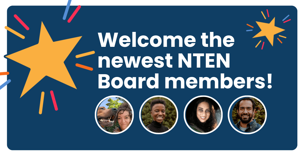 "Welcome the newest NTEN board members!" Underneath is profile photos of the four new members.