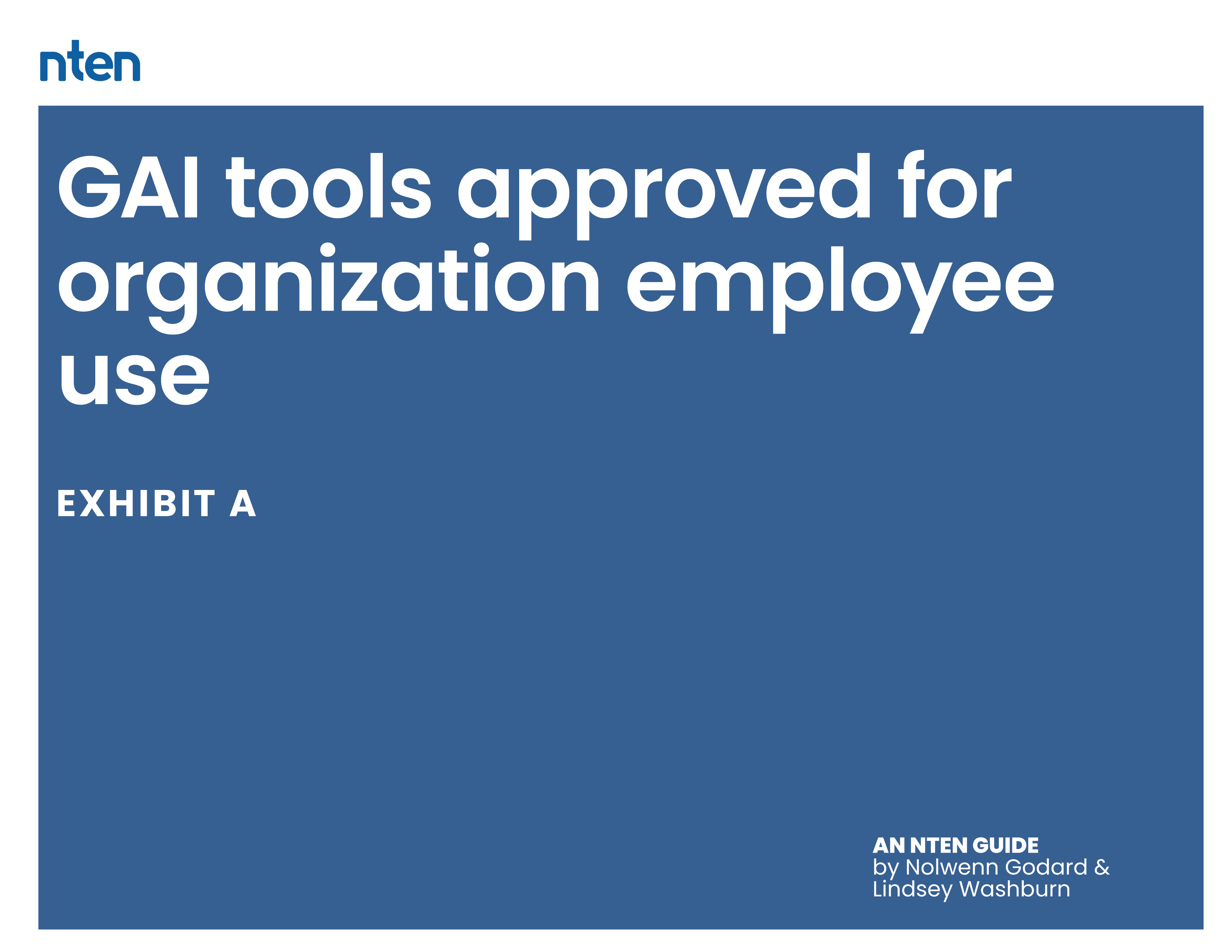 GAI tools approved for organization employee use – Exhibit A