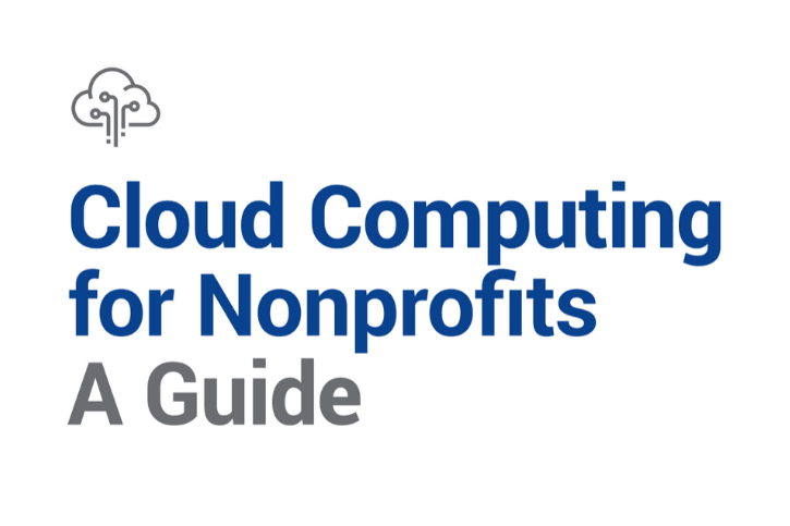 Cloud Computing for Nonprofits: A Guide